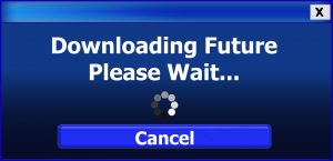 Picture of a computer's loading screen with the text, "Downloading Future. Please Wait..."